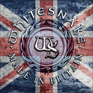 Whitesnake Made In Britain