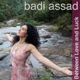 BADI ASSAD Between Love And Luck