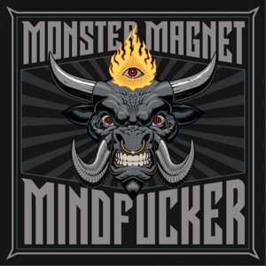 MONSTER MAGNET – Announce New Album “MINDFUCKER”