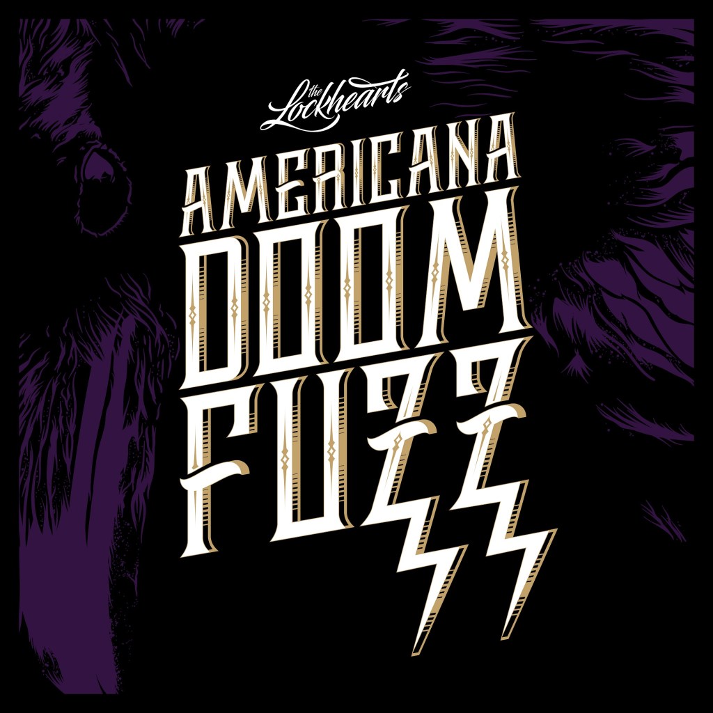 The Lockhearts release their rocking new album ‘Americana Doom&nbsp;Fuzz’