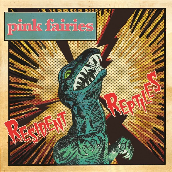 Pink Fairies Return With New Album ‘Resident&nbsp;Reptiles’