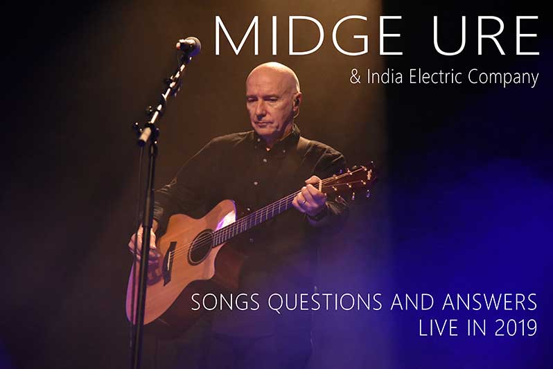 Midge Ure – Songs, Questions And Answers – March – May 2019 UK Tour