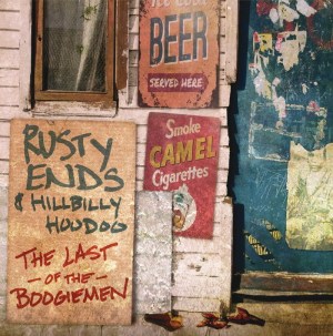 rusty-ends-hillbilly-hoodoo-the-last-of-the-boogiemen