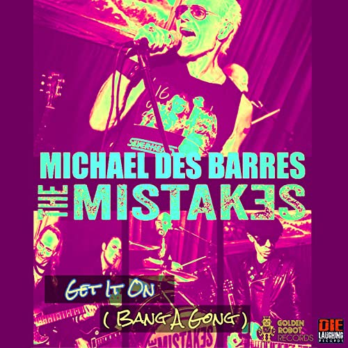 MICHAEL DES BARRES AND THE MISTAKES release new&nbsp;single