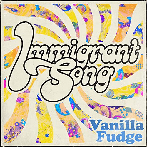 VANILLA FUDGE release remastered cover of Led Zeppelin’s ‘IMMIGRANT SONG’