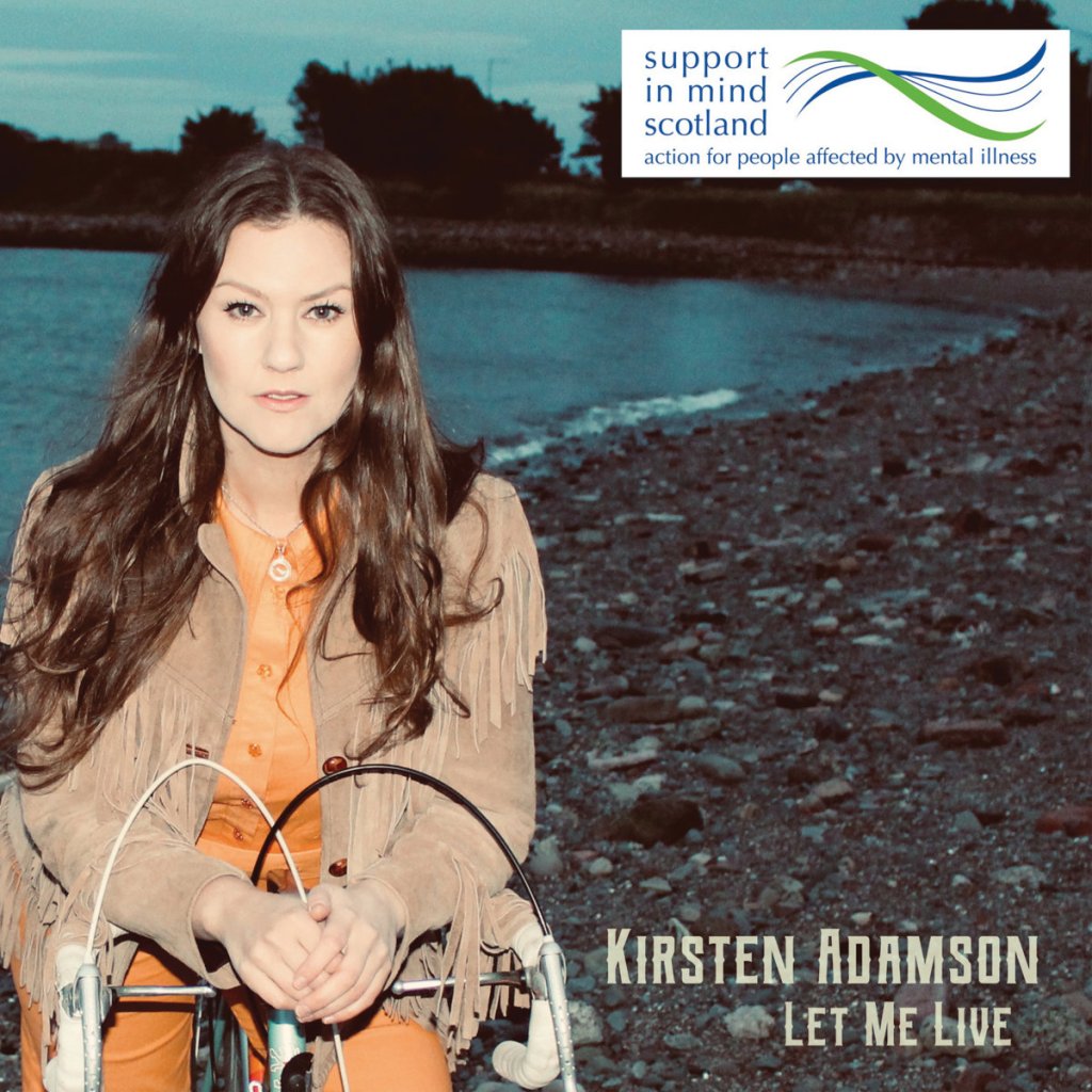 Scottish songwriter Kirsten Adamson – ‘Let Me&nbsp;Live’