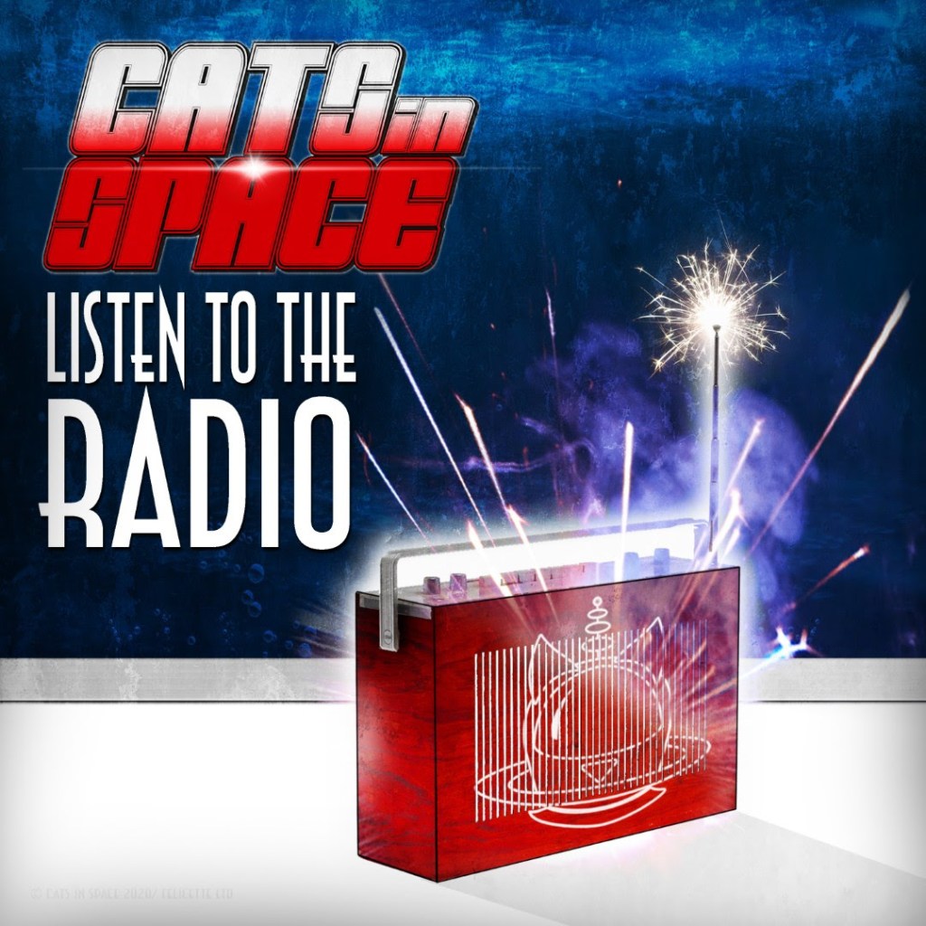 Cats In Space: “Listen To The Radio” – the brand new ‘smash single’ released February&nbsp;5th