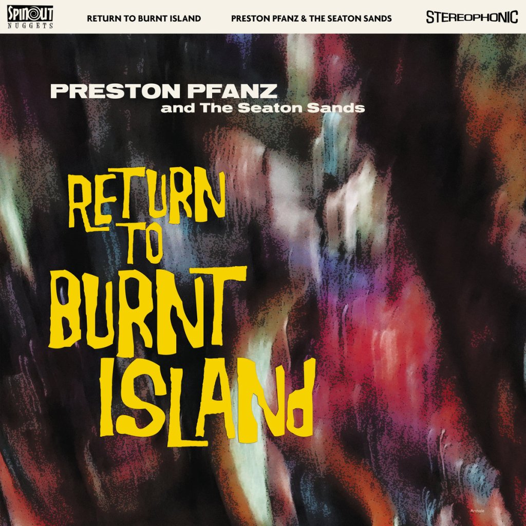 PRESTON PFANZ and The Seaton Sands – Return to Burnt Island –&nbsp;review