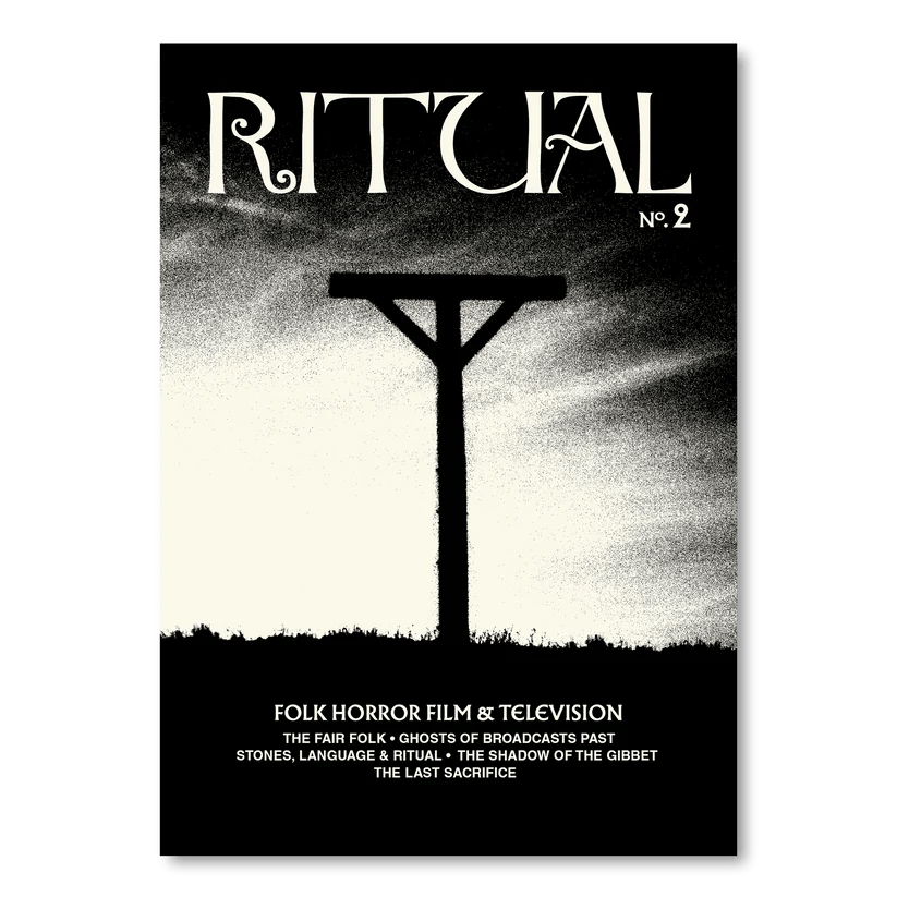 Ritual Issue No 2 available now – Folk horror, film &&nbsp;TV