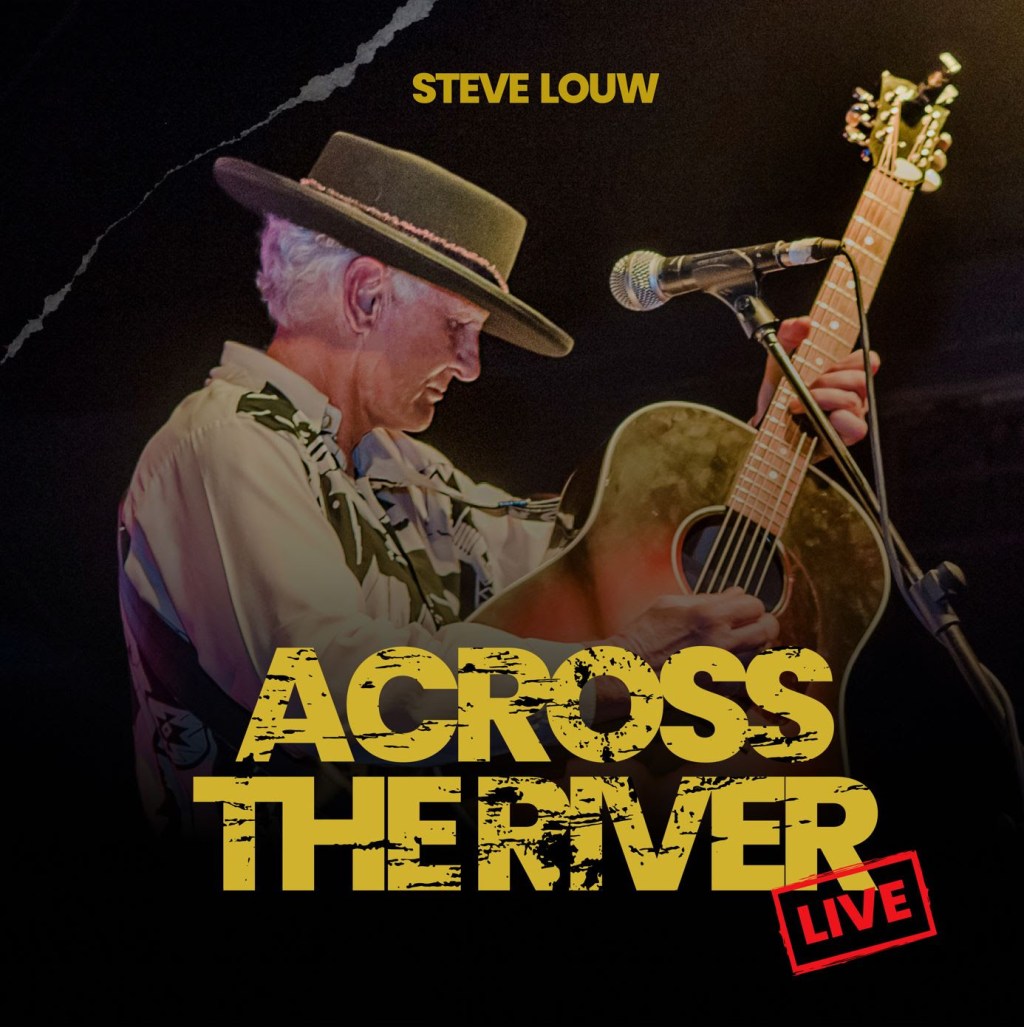 Steve Louw announces “Across The River” (Live in Nashville)” single and music&nbsp;video